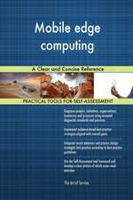 Mobile edge computing A Clear and Concise Reference