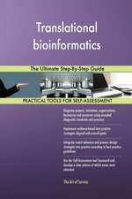 Translational bioinformatics The Ultimate Step-By-Step Guide