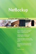 NetBackup Complete Self-Assessment Guide