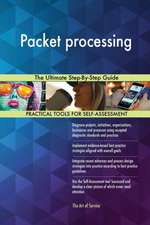 Packet processing The Ultimate Step-By-Step Guide