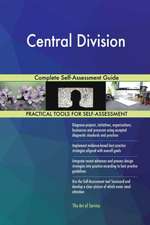 Central Division Complete Self-Assessment Guide