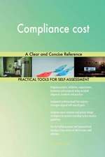 Compliance cost A Clear and Concise Reference