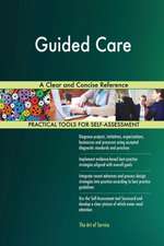 Guided Care A Clear and Concise Reference