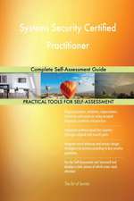 Systems Security Certified Practitioner Complete Self-Assessment Guide