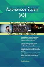 Autonomous System (AS) The Ultimate Step-By-Step Guide