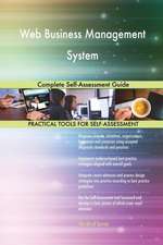 Web Business Management System Complete Self-Assessment Guide