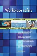 Workplace safety A Complete Guide