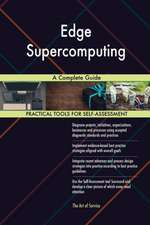 Edge Supercomputing A Complete Guide