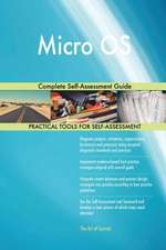 Micro OS Complete Self-Assessment Guide