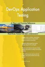 DevOps Application Testing A Clear and Concise Reference