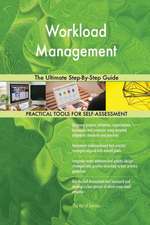 Workload Management The Ultimate Step-By-Step Guide