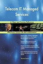 Telecom IT Managed Services A Clear and Concise Reference