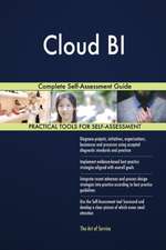 Cloud BI Complete Self-Assessment Guide