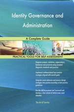 Identity Governance and Administration A Complete Guide