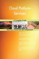 Cloud Platform Services A Complete Guide