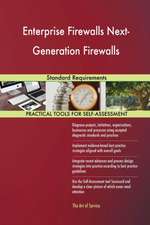 Enterprise Firewalls Next-Generation Firewalls Standard Requirements