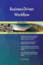 Business-Driven Workflow Third Edition