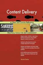 Content Delivery A Clear and Concise Reference