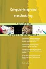 Computer-integrated manufacturing A Complete Guide