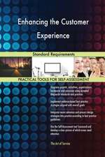 Enhancing the Customer Experience Standard Requirements