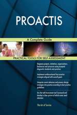PROACTIS A Complete Guide