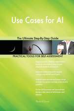 Use Cases for AI The Ultimate Step-By-Step Guide