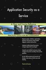 Application Security as a Service A Clear and Concise Reference