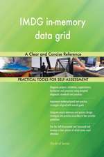 IMDG in-memory data grid A Clear and Concise Reference