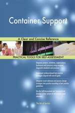 Container Support A Clear and Concise Reference