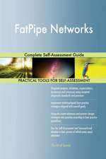 FatPipe Networks Complete Self-Assessment Guide