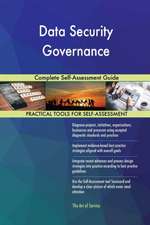 Data Security Governance Complete Self-Assessment Guide