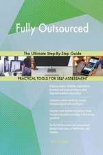 Fully Outsourced The Ultimate Step-By-Step Guide
