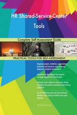 HR Shared-Service-Center Tools Complete Self-Assessment Guide