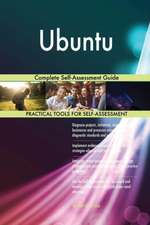 Ubuntu Complete Self-Assessment Guide