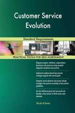 Customer Service Evolution Standard Requirements