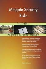 Mitigate Security Risks Second Edition