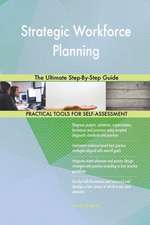 Strategic Workforce Planning The Ultimate Step-By-Step Guide