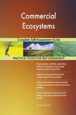 Commercial Ecosystems Complete Self-Assessment Guide