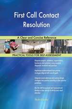 First Call Contact Resolution A Clear and Concise Reference