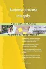 Business process integrity A Clear and Concise Reference