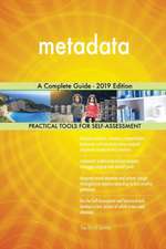 metadata A Complete Guide - 2019 Edition