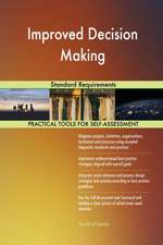 Improved Decision Making Standard Requirements