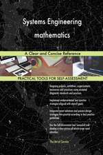 Systems Engineering mathematics A Clear and Concise Reference