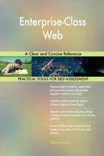Enterprise-Class Web A Clear and Concise Reference