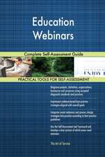 Education Webinars Complete Self-Assessment Guide