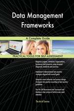 Data Management Frameworks A Complete Guide