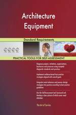 Architecture Equipment Standard Requirements