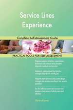 Service Lines Experience Complete Self-Assessment Guide