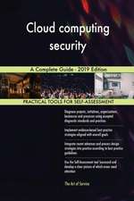 Cloud computing security A Complete Guide - 2019 Edition