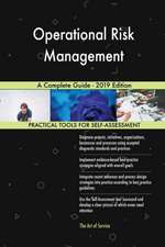 Operational Risk Management A Complete Guide - 2019 Edition